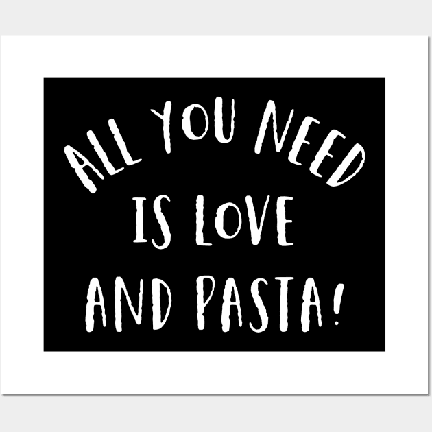 Love and Pasta Wall Art by MessageOnApparel